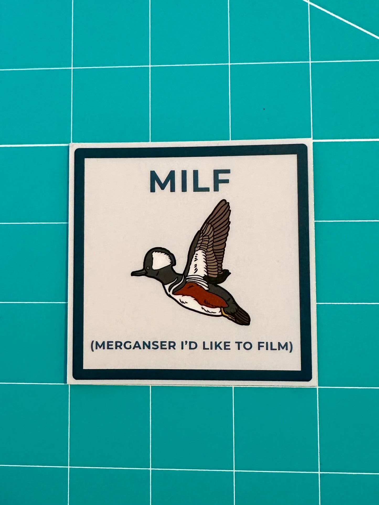 MILF Sticker: Merganser I’d Like to Film Laptop Decal